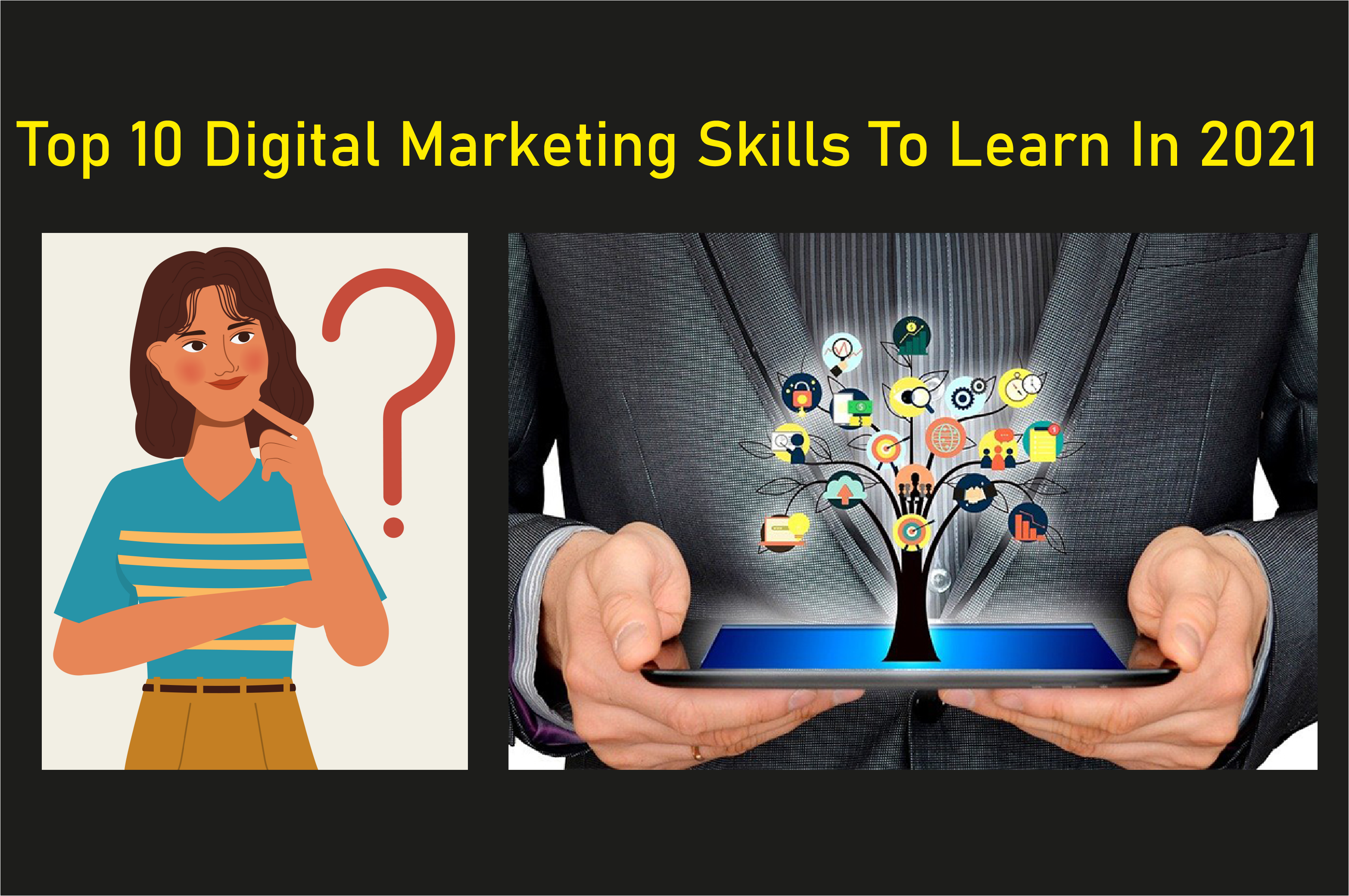 blog image1 Top digital marketing skills 2021