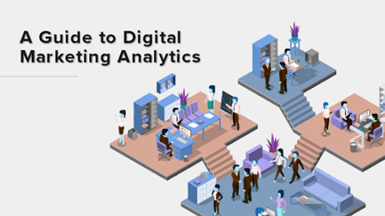 A Complete Guide To Digital Marketing Analytics A Complete Guide To Digital Marketing Analytics