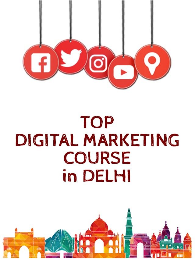 TOP DIGITAL MARKETING COURSES IN DELHI NCR