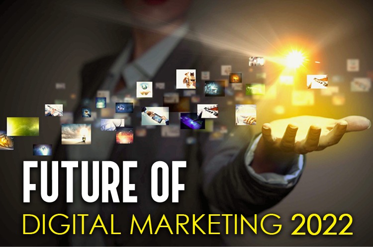 Future of digital marketing Future of digital marketing