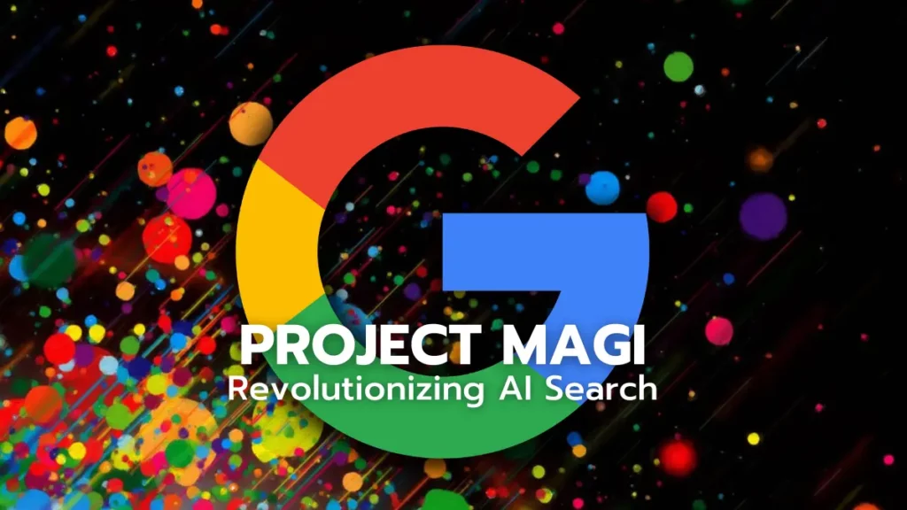 How google's project magi is going to change the search engine game How Google's Project Magi is Going to Change the Search Engine Game