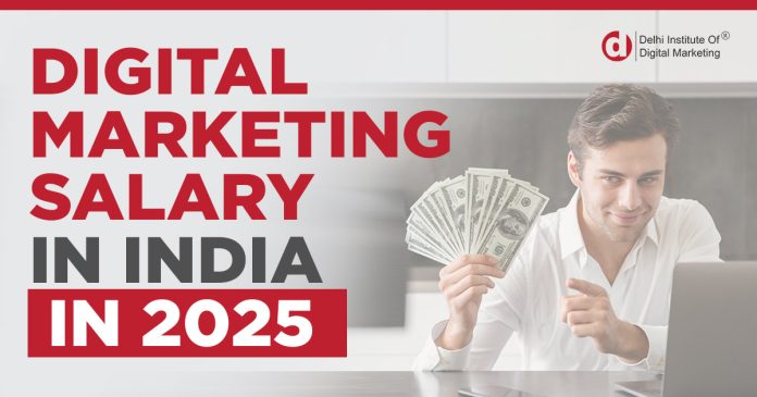 Best job salaries in digital marketing 2025 best digital marketing salaries in India 2025