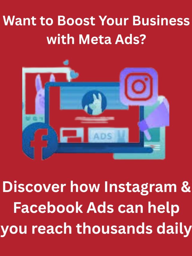 WANT TO BOOST YOUR BUSINESS WITH META ADS?