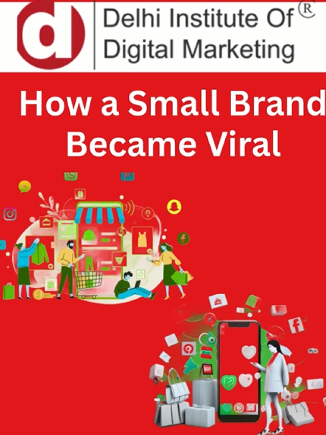 HOW A SMALL BRAND BECOME VIRAL?