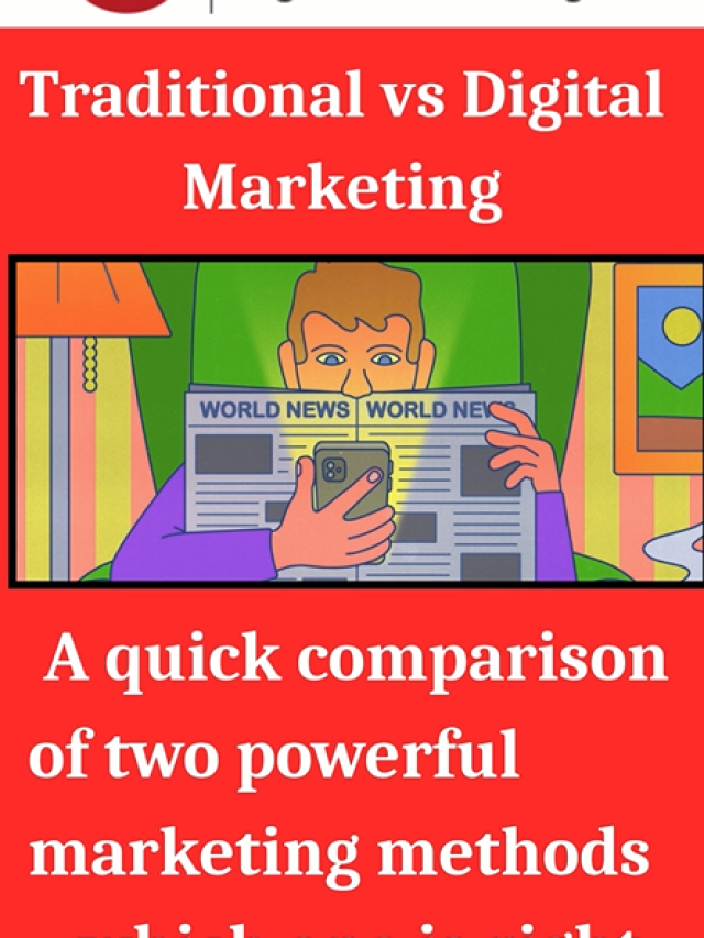 TRADITIONAL VS DIGITAL MARKETING