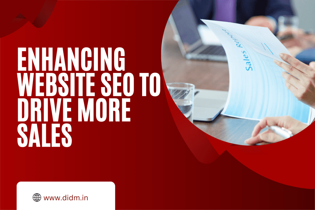 Enhancing Website SEO to Drive More Sales

