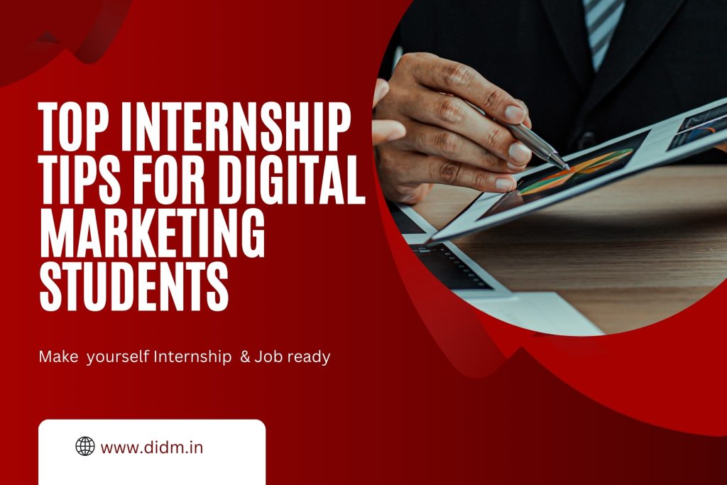 Top internship tips for digital marketing students